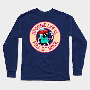 Spoonie Life Is Full Of Spice Long Sleeve T-Shirt